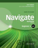 Navigate Beginner A1: Workbook with Key and Audio CD