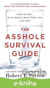 The Asshole Survival Guide