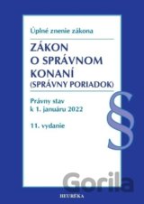 Zákon o správnom konaní. Úzz, 11. vyd., 2022