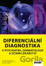 Diferenciální diagnostika v psychiatrii, dermatologii a očním lékařství