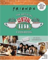 Friends: The Official Central Perk Cookbook