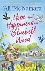 Hope and Happiness in Bluebell Wood