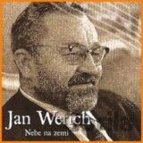 Jan Werich: Nebe na zemi