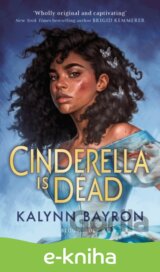 Cinderella Is Dead
