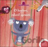 O koalovi, který mluvil sprostě