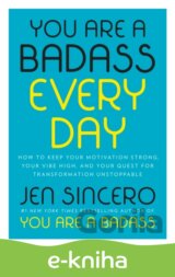 You Are a Badass Every Day