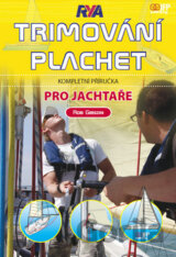 Trimování plachet pro jachtaře