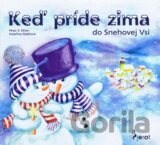 Keď príde zima do Snehovej Vsi