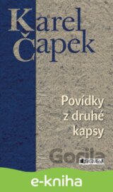 Karel Čapek - Povídky z druhé kapsy