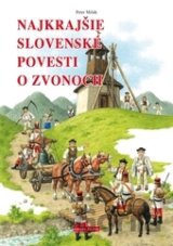 Najkrajšie slovenské povesti o zvonoch