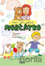 Mami, tati, chceme morčátko