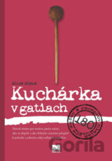 Kuchárka v gatiach