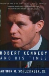 Robert Kennedy and His Times