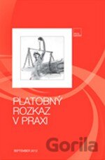 Platobný rozkaz v praxi