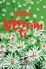 Neverím ti
