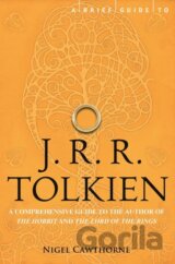 A Brief Guide to J.R.R. Tolkien