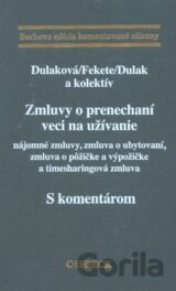 Zmluvy o prenechaní veci na užívanie - s komentárom