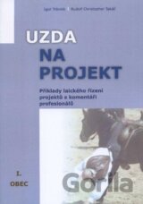Uzda na projekt - Příklady