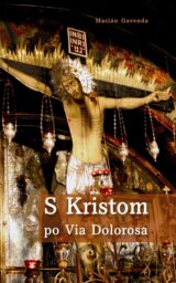 S Kristom po Via Dolorosa