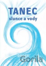 Tanec slunce a vodičky