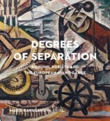 Degrees of Separation Bohumil Kubišta and the European Avant-Garde