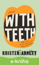 With Teeth