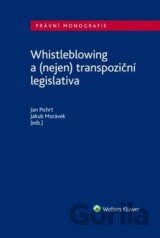 Whistleblowing a (nejen) tranpoziční legislativa