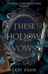 These Hollow Vows