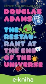 The Restaurant at the End of the Universe
