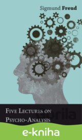 Five Lectures on Psycho-Analysis