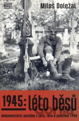 1945: Léto běsů