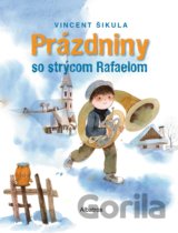Prázdniny so strýcom Rafaelom