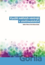 Využití měřicích nástrojů v ošetřovatelství