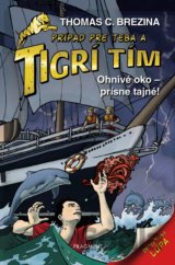 Ohnivé oko: Prísne tajné!