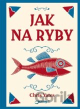 Jak na ryby