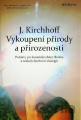 Vykoupení přírody a přirozenosti