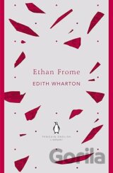 Ethan Frome (Penguin English Library) (Edith Wharton)