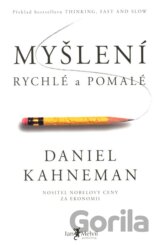 Myšlení rychlé a pomalé