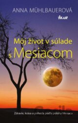 Môj život v súlade s Mesiacom