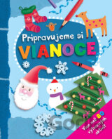 Pripravujeme si Vianoce