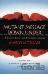 Mutant Message Down Under