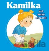 Kamilka má velké starosti