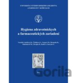 Hygiena zdravotníckych a farmaceutických zariadení