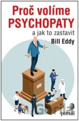 Proč volíme psychopaty