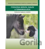 Fyziológia nervov, svalov a termoregulácie