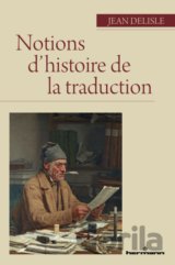 Notions d'histoire de la traduction