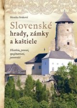 Slovenské hrady, zámky a kaštiele (2. vydanie)