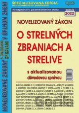 Novelizovaný zákon o strelných zbraniach a strelive