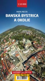 MM Banská Bystrica 1:10 000 a okolie 1:100 000