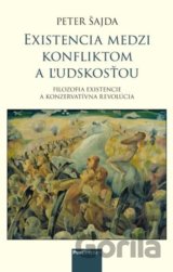 Existencia medzi konfliktom a ľudskosťou